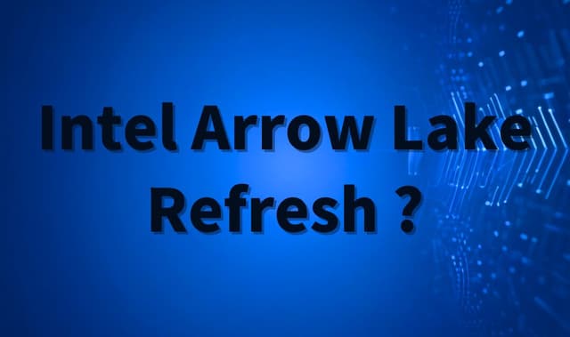 【速報】Intel Arrow Lake-Sリフレッシュ計画が復活 – NPU強化が主な改良点、LGA 1851ソケットを継続利用【2025年3月最新情報】